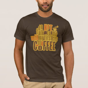 COFFEE FIRST shirt - choose style, colour