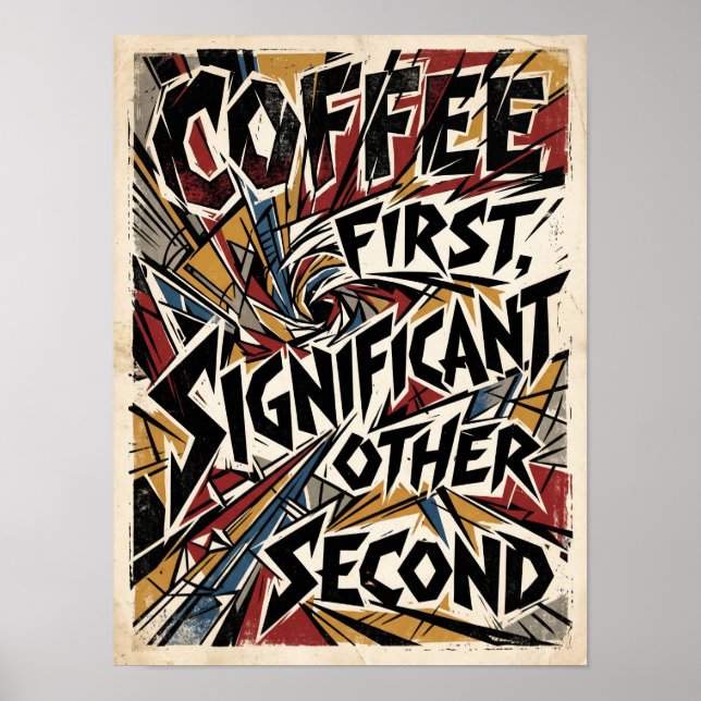 coffee first significant other second poster (Front)