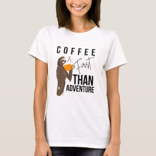 Coffee First Then Adventure Camping Forest Vibes T-Shirt