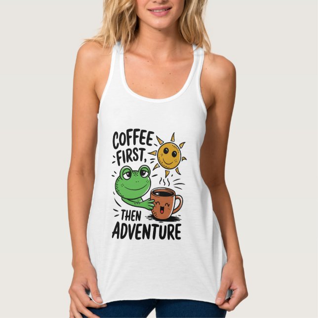 Coffee First Then Adventure – Cute Frog Morning Singlet (Front)