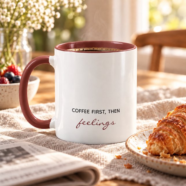 Coffee First Then Feelings Funny Mug (Creator Uploaded)