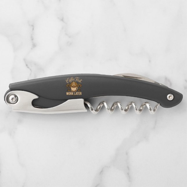 Coffee First, Work Later – Powered by Caffeine Corkscrew (Front)