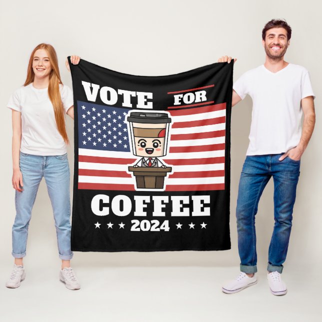 Coffee for president, vote for coffee fleece blanket (In Situ)