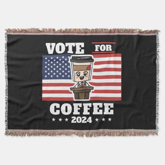 Coffee for president, vote for coffee throw blanket (Front)