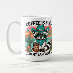 Coffee Fuel Sarcasm Funny Racoon Mug
