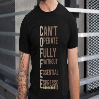 Coffee Funny Giftful Shirt | Daily Humour Style