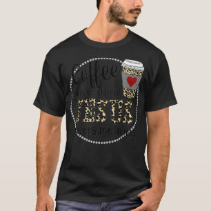 Coffee gets me started Jesus keeps me going  T-Shirt