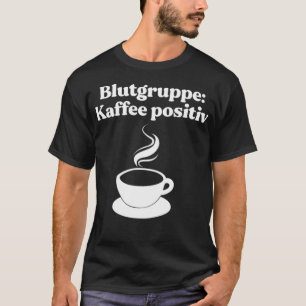 Coffee  gift idea  T-Shirt