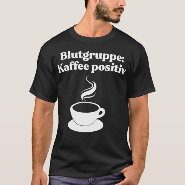 Coffee  gift idea  T-Shirt (Front)