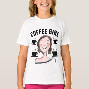 COFFEE GIRL Funny Girls T-shirts
