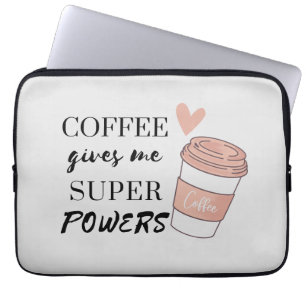 Coffee gives me super powers laptop sleeve