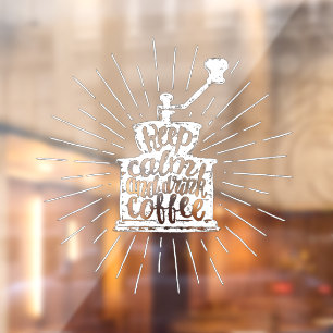 Coffee Grinder Chalk Lettering Keep Calm and Drink