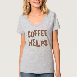 coffee helps funny retro typography cafe saying T-Shirt
