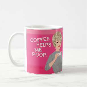 Coffee helps me poop mug
