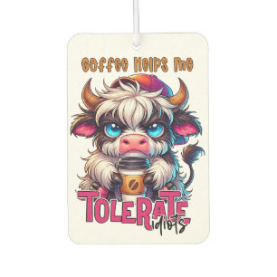 Coffee Helps Me Tolerate Idiots Car Air Freshener