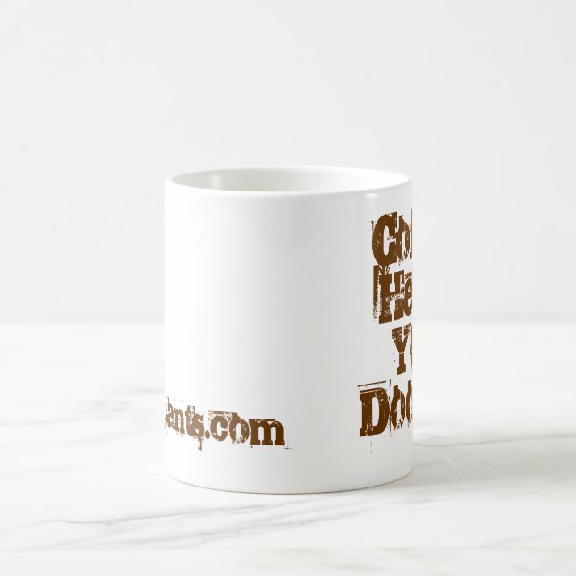 Coffee Helps you doodie. Mug (Center)