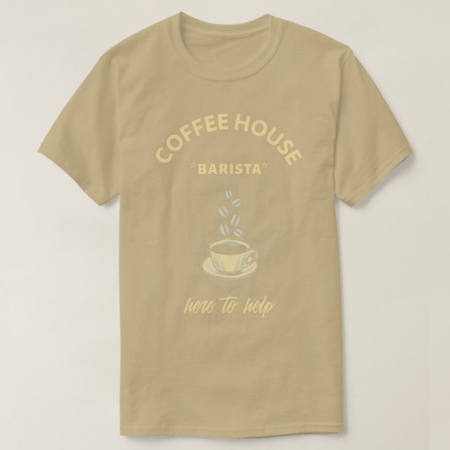COFFEE HOUSE BARISTA T-Shirt (Design Front)