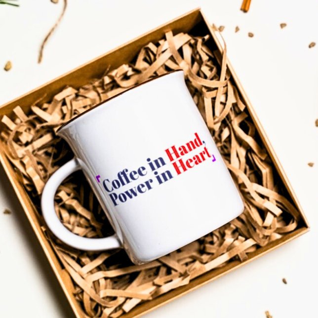 Coffee in Hand, Power in Heart  Mug (Creator Uploaded)
