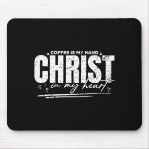 Coffee In My Hand Christ In My Heart Vintage Retro Mouse Pad