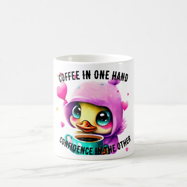 coffee in one hand Confidence in the other Mug (Center)