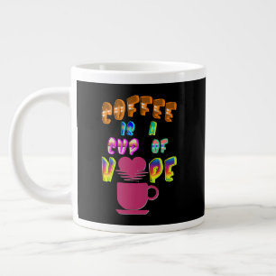 Coffee Is A Cup Of Hope