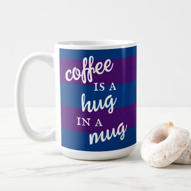 Coffee is a Hug in a Mug Striped Mug (With Donut)