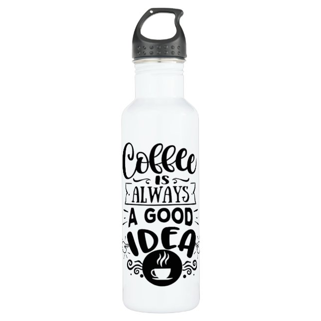 Coffee is always a good Idea  Coffee Love 710 Ml Water Bottle (Front)