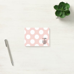 Coffee Is Always a Good Idea, Coffee Lover Post-it Notes