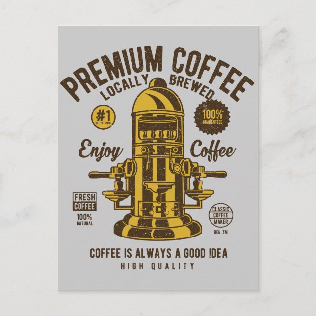Coffee is always a good idea | Locally Brewed Postcard (Front)