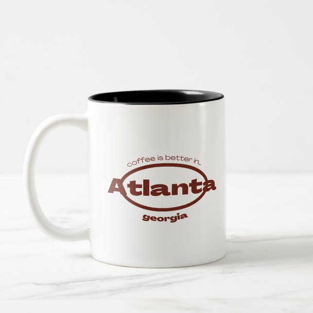 coffee is better in atlanta Two-Tone coffee mug (Left)