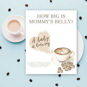 Coffee is brewing How big is mummy's belly game  Poster