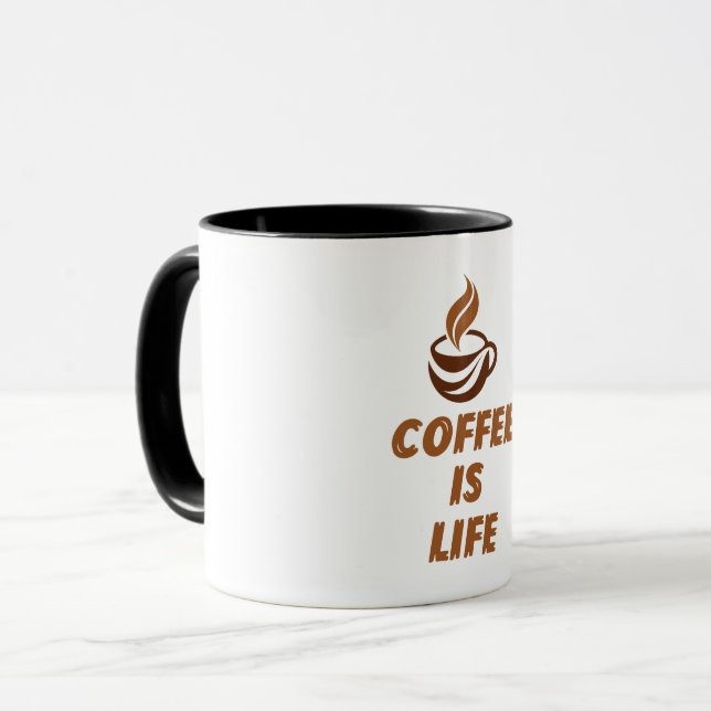 Coffee Is Life Mug – Funny Motivational Coffee (Front Left)
