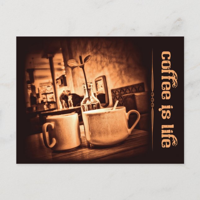 Coffee is Life Postcard (Front)