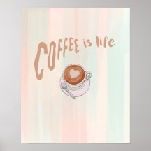 Coffee is life