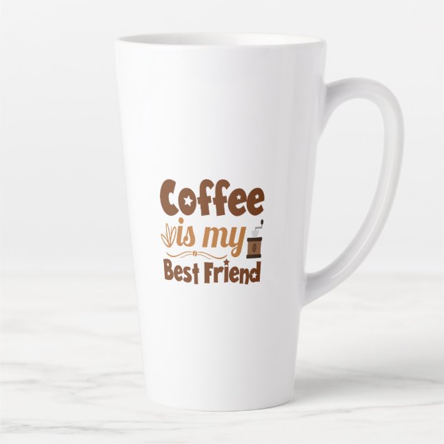 Coffee is my best friend latte mug (Right)