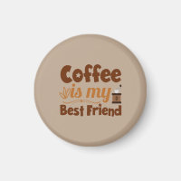 Coffee is my best friend