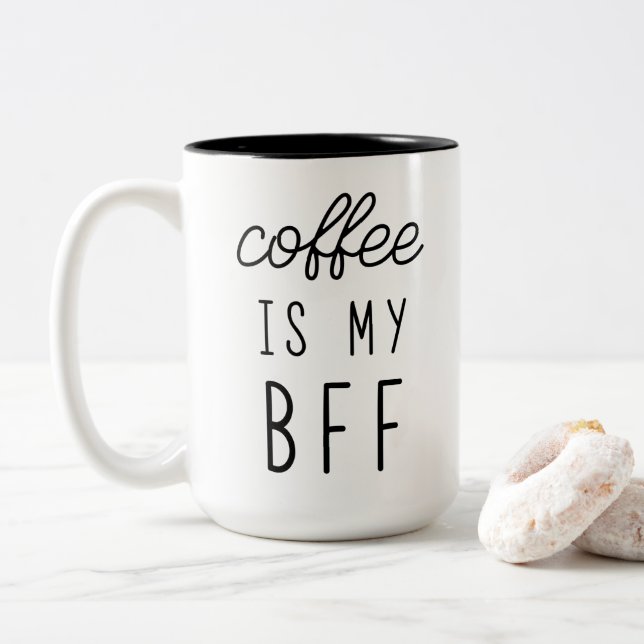 Coffee is My BFF 15oz Mug (With Donut)