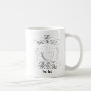 Coffee is my Emotional Support Beverage.b Mug