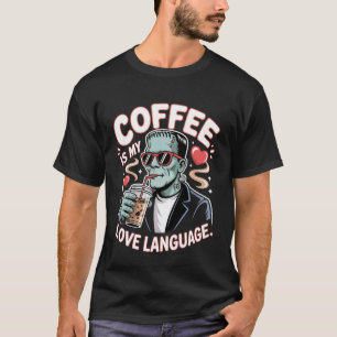 Coffee is My Love & Language Halloween Monster Fra T-Shirt
