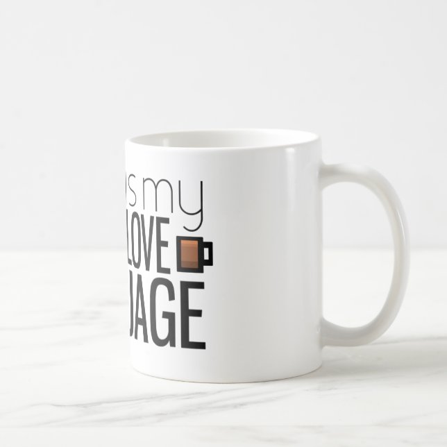 Coffee is my love language mug (Right)