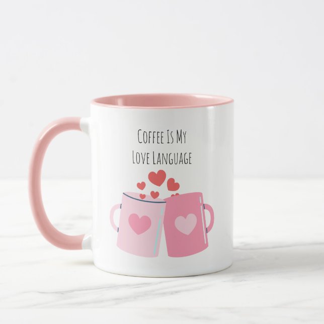 Coffee Is My Love Language – Pink Two-Tone Mug (Left)
