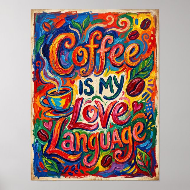 coffee is my love language poster (Front)