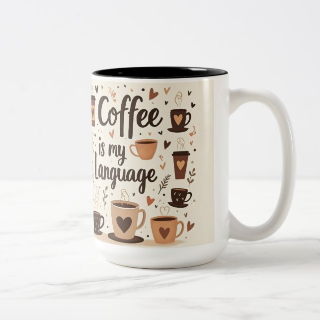 Coffee is My Love Language Sublimation Coffee Mug (Right)
