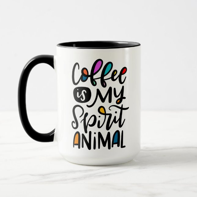 Coffee Is My Spirit Animal, Hand Lettered Mug (Left)