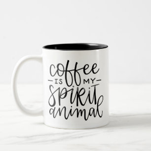 Coffee Is My Spirit Animal Mug