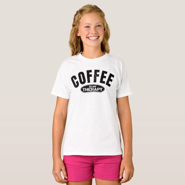 coffee is my therapy caffeine funny typography  T-Shirt (Front Full)