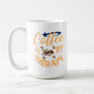 Coffee Is My Therapy Mug