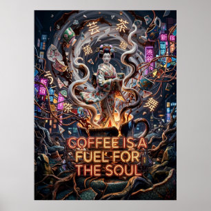 coffee is the fuel for the soul poster