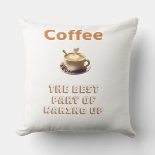 Coffee is The Morning Bliss Cushion