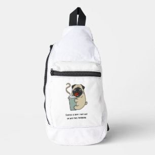 Coffee is why I got out of bed Sling Bag